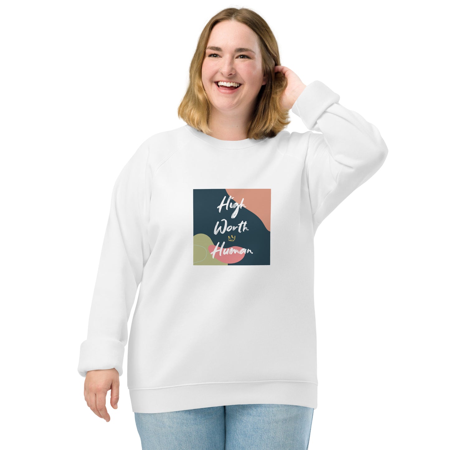 'High Worth Human' Organic Cotton Adult Sweatshirt