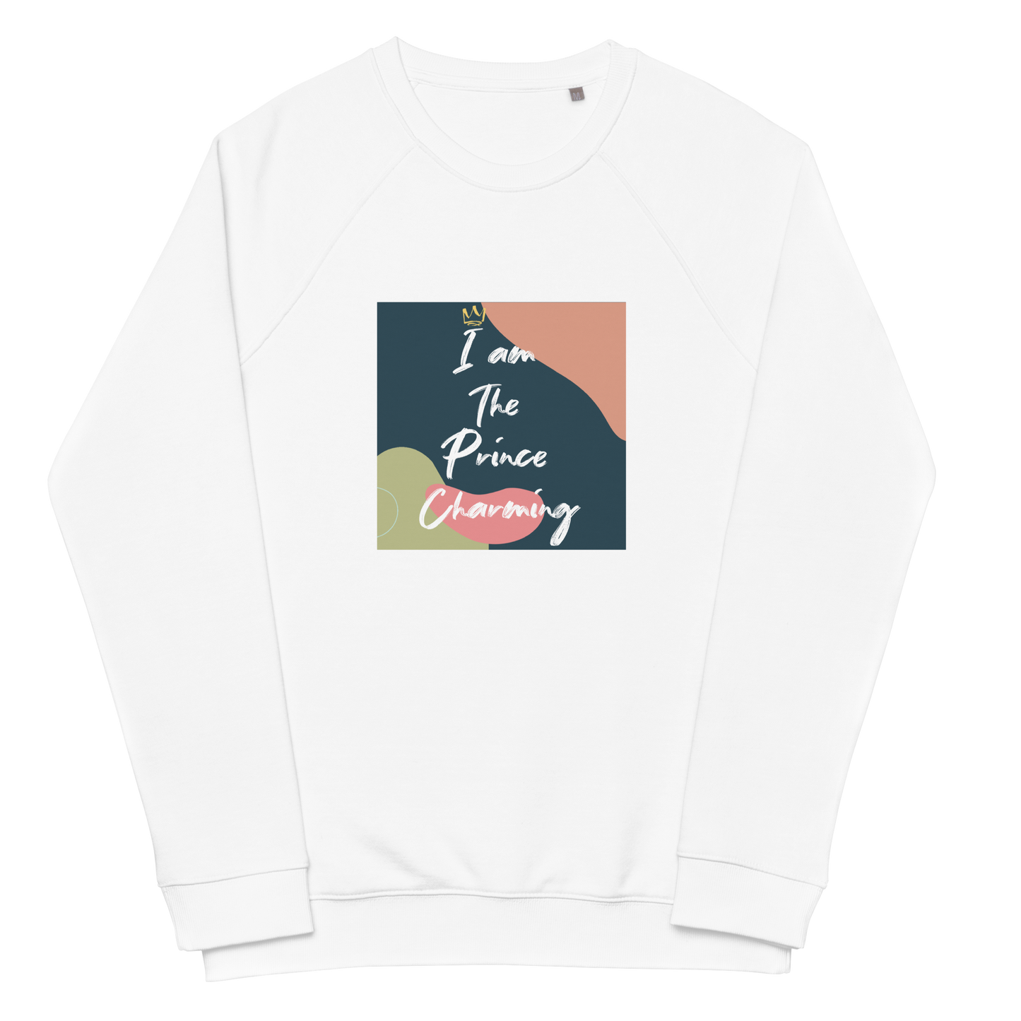 'I Am The Prince Charming' Organic Cotton Adult Sweatshirt